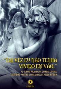 Baixar "Talvez Eu N&atilde;o Tenha Vivido em V&atilde;o…" pdf, epub, eBook