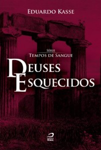 Baixar Deuses esquecidos (Tempos de Sangue) pdf, epub, eBook