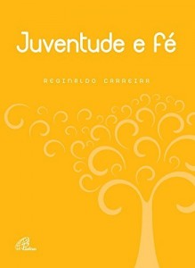 Baixar Juventude e fé pdf, epub, eBook