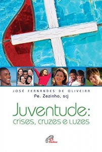 Baixar Juventude, crises, cruzes e luzes pdf, epub, eBook