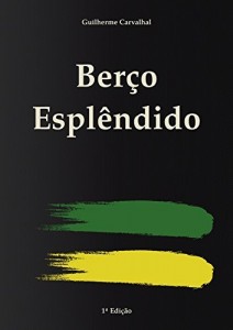 Baixar Berço Esplêndido pdf, epub, eBook