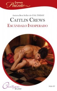 Baixar Esc&acirc;ndalo Inesperado – Harlequin Paix&atilde;o Ed. 287 pdf, epub, eBook