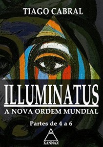 Baixar ILLUMINATUS: Partes 4, 5 e 6 pdf, epub, eBook