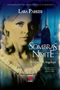 Baixar Sombras da Noite – A Vingan&ccedil;a de Angelique pdf, epub, eBook