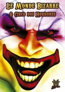 Baixar Le Monde Bizarre – O Circo dos Horrores pdf, epub, eBook