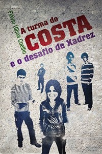 Baixar A turma do Costa e o desafio de Xadrez pdf, epub, eBook