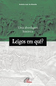 Baixar Leigos em que? pdf, epub, eBook