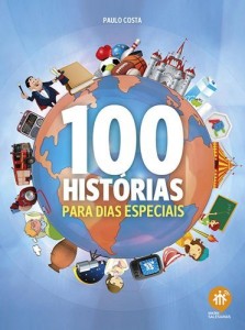Baixar 100 histórias para dias especiais pdf, epub, eBook