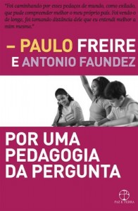 Baixar Por Uma Pedagogia da Pergunta pdf, epub, eBook