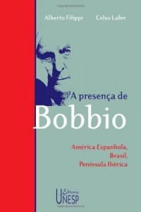 Baixar A presen&ccedil;a de Bobbio: Am&eacute;rica Espanhola, Brasil, Pen&iacute;nsula Ib&eacute;rica pdf, epub, eBook