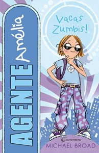 Baixar Agente Am&eacute;lia: Vacas Zumbis! pdf, epub, eBook