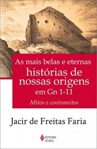 Baixar Mais belas e eternas hist&oacute;rias de nossas origens em Gn 1-11 (As) pdf, epub, eBook