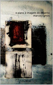 Baixar O piano à imagem do deserto pdf, epub, eBook