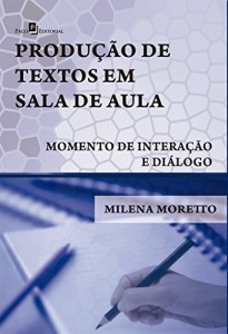 Baixar Produção de Textos em Sala de Aula: 1 pdf, epub, eBook