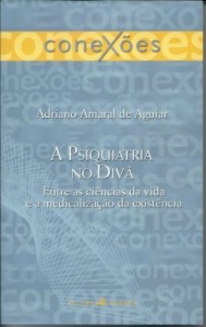 Baixar A Psiquiatria no Div&atilde;: 1 (Cole&ccedil;&atilde;o Conex&otilde;es) pdf, epub, eBook