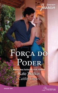 Baixar For&ccedil;a do Poder – Harlequin Jessica Ed. 204 pdf, epub, eBook