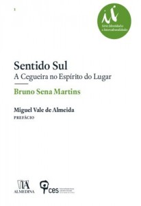 Baixar Sentido Sul: A Cegueira no Esp&iacute;rito do Lugar pdf, epub, eBook