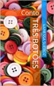 Baixar Tr&ecirc;s bot&otilde;es pdf, epub, eBook