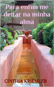 Baixar Para enfim me deitar na minha alma pdf, epub, eBook