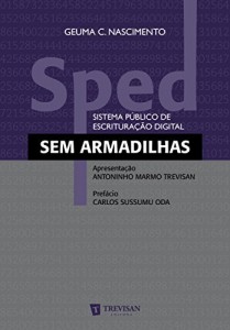 Baixar Sped: (sistema público de escrituração digital) sem Armadilhas pdf, epub, eBook