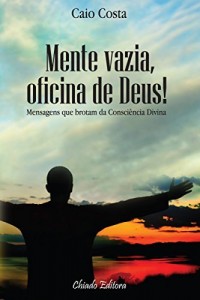 Baixar Mente vazia, oficina de Deus! pdf, epub, eBook
