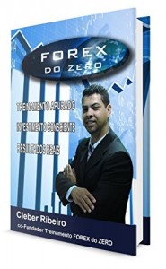 Baixar Forex do Zero: Manual de entrada para negocia&ccedil;&otilde;es em FOREX pdf, epub, eBook