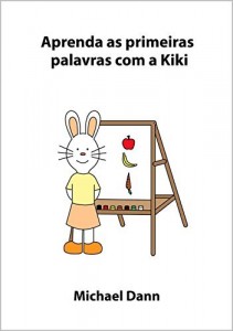 Baixar Aprenda as primeiras palavras com a Kiki (Aprenda com a Kiki Livro 5) pdf, epub, eBook