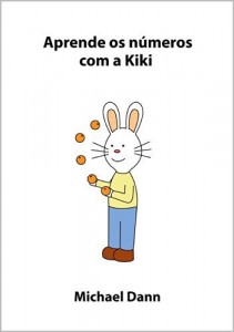 Baixar Aprende os números com a Kiki (Aprende com a Kiki Livro 2) pdf, epub, eBook