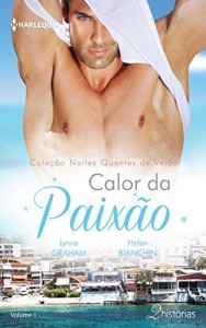 Baixar Calor da Paixão – Harlequin Col. Noites Quentes de Verão Ed.1 pdf, epub, eBook