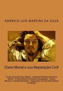 Baixar DANO MORAL E SUA REPARA&Ccedil;&Atilde;O CIVIL: Teoria Geral do Dano Moral – Evolu&ccedil;&atilde;o Hist&oacute;rica do Dano Moral – O Dano Moral… pdf, epub, eBook