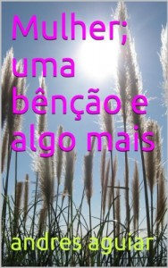 Baixar Mulher; uma bênção e algo mais pdf, epub, eBook
