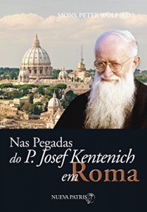 Baixar Nas pegadas do P. Josef Kentenich em Roma pdf, epub, eBook