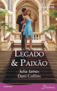 Baixar Legado & Paix&atilde;o – Harlequin Jessica Ed.220 pdf, epub, eBook