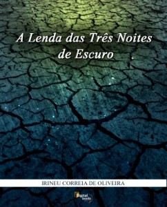 Baixar A Lenda das Tr&ecirc;s Noites de Escuro pdf, epub, eBook