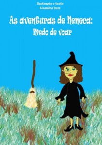 Baixar As aventuras de Neneca: Medo de Voar (As aventura de Neneca Livro 1) pdf, epub, eBook