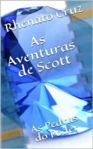 Baixar As Aventuras de Scott: As Pedras do Poder pdf, epub, eBook