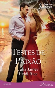 Baixar Testes de Paix&atilde;o – Harlequin Jessica Ed.227 pdf, epub, eBook