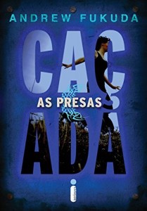 Baixar As presas (A caçada Livro 2) pdf, epub, eBook