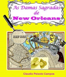 Baixar As Damas Sagradas de New Orleans: Uma viagem a "Terreur &Eacute;poque" pdf, epub, eBook
