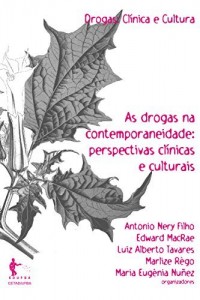 Baixar As drogas na contemporaneidade: perspectivas cl&iacute;nicas e culturais pdf, epub, eBook