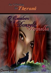 Baixar As Crônicas de Theranã O Cavaleiro e a Donzela Vermelha: Livro 1 pdf, epub, eBook