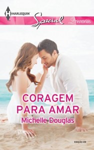Baixar Coragem para Amar – Harlequin Special Ed.89 pdf, epub, eBook