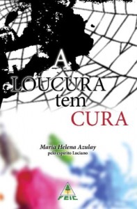 Baixar A loucura tem cura pdf, epub, eBook