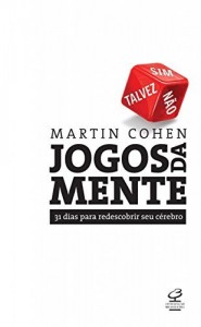 Baixar Jogos da Mente: 31 dias para redescobrir seu cérebro pdf, epub, eBook