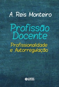 Baixar Profiss&atilde;o docente: profissionalidade e autorregula&ccedil;&atilde;o pdf, epub, eBook