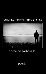 Baixar MINHA TERRA DESOLADA: poesia pdf, epub, eBook