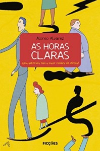 Baixar As horas claras: Uma aventura com a maior sombra de dúvida! pdf, epub, eBook