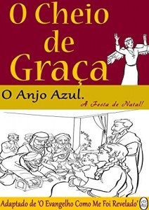 Baixar O Anjo Azul (O Cheio de Graça Livro 4) pdf, epub, eBook