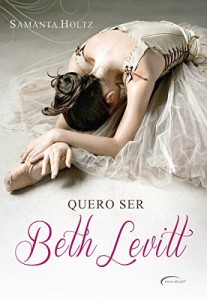 Baixar Quero ser Beth Levitt pdf, epub, eBook