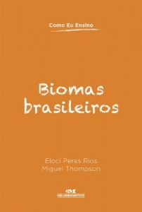 Baixar Biomas Brasileiros (Como Eu Ensino) pdf, epub, eBook